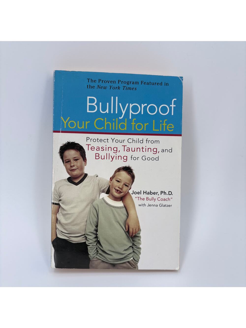 Bullyproof Your Child for Life: Protect & Empower